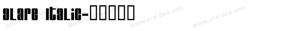 Glare Italic字体转换